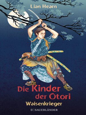cover image of Die Kinder der Otori 1 – Waisenkrieger